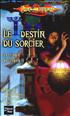 La trilogie de l'Ergoth, Tome 2 : Le destin de sorcier Format Poche - Fleuve Noir