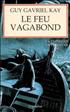 Le Feu Vagabond Hardcover - Pygmalion