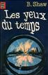 Les yeux du temps Format Poche - Le Livre de Poche