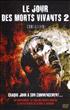 Le jour des morts vivants 2 - contagium DVD 16/9 1:85 - G.C.T.H.V.