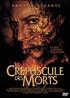 Le crépuscule des morts DVD 16/9 1:77 - Paramount