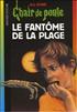 Le fantôme de la plage Format Poche - Bayard