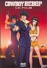 Cowboy Bebop : le film : Cowboy Bebop, Le Film - Édition Spéciale DVD 16/9 2:35 - Columbia Pictures