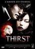 Thirst, ceci est mon sang	 Thirst : Thirst DVD 16/9 2:35 - Wild Side Vidéo