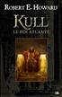 Kull, le roi atlante 