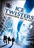 Tornade de glace : Ice Twisters - Tornades de glace DVD 16/9 1:85 - Opening