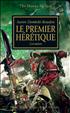 Série Hérésie d'Horus: Le premier Hérétique : Le premier Hérétique 