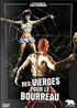 Des vierges pour le bourreau DVD 16/9 1:85 - Artus Films