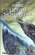 L'Ultime Sentinelle : L' Ultime Sentinelle Grand Format - Bragelonne