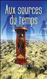 Aux sources du temps Hardcover - France Europe Eds