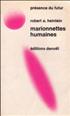 Les Maîtres du Monde : Marionnettes Humaines Format Poche - Denoël