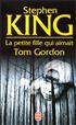 La petite fille qui aimait Tom Gordon Format Poche - Le Livre de Poche