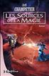 Les Sources de la magie Hardcover - Bragelonne