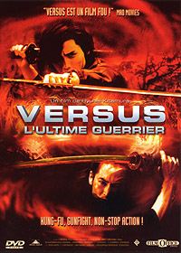 Versus, l'ultime guerrier