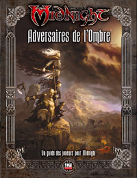 Midnight - Univers D&D - Système D20 : Adversaires de l'Ombre