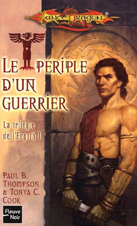 La trilogie de l'Ergoth, Tome 1 : Le périple d'un guerrier