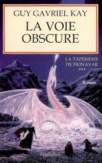 La Voie Obscure