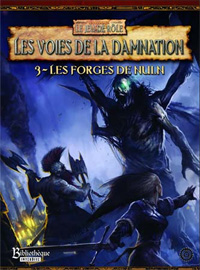 Warhammer RPG, 2ème édition : Les Forges de Nuln - Les Voies de la Damnation : 3