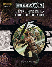 Eberron - Système D20 : L'étreinte de la Griffe d'émeraude