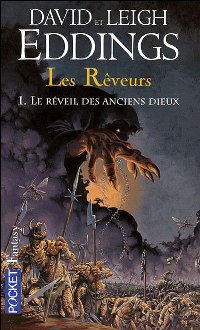 Le réveil des anciens Dieux : Les rêveurs