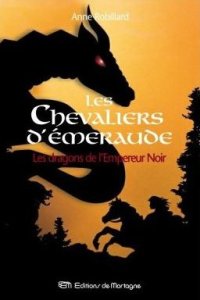 Les Dragons de l'Empereur Noir : Les Dragons de l'Emperueur Noir