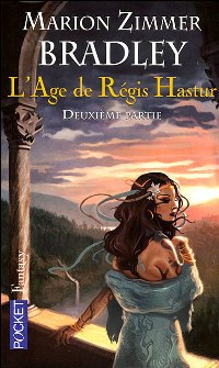 L'Exil de Sharra : La Trilogie de l'Age de Régis Hastur - 2eme partie