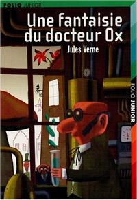 Le docteur Ox : Une fantaisie du docteur Ox