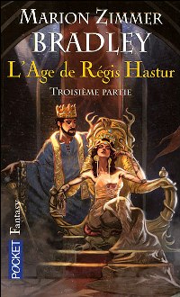 Le Soleil du Traître : L'Age de Régis Hastur - 3ème partie