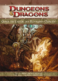 Les Royaumes Oubliés - Système D20 : Guide des joueurs des Royaumes Oubliés - D&D4