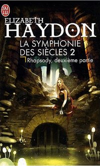 Rhapsody : deuxième partie