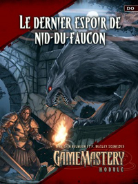 Pathfinder : Le dernier espoir de Nid-du-Faucon