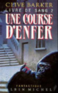 Une Course d'enfer : Livres de Sang