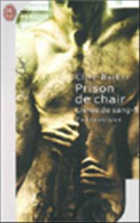 Prison de chair : Livres de Sang