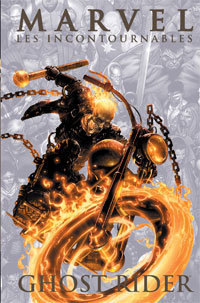 Marvel les incontournables : les incontournables 10 : Ghost Rider