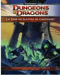 Dungeons & Dragons 4ème édition : La tour du sceptre de Gardesort