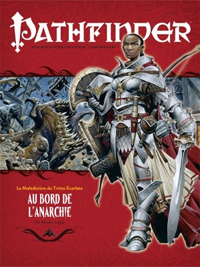 Pathfinder : La malédiction du trône écarlate 01 : Au bord de l'anarchie