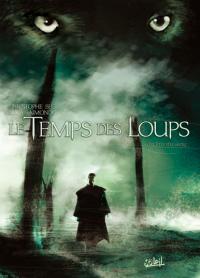 Le Prix du sang : Le Temps des Loups, Tome 2 : Le Prix du san