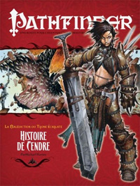 Pathfinder : La malédiction du trône écarlate 04 : Histoire de cendre