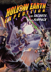 Hollow Earth Expedition : Les secrets de la surface