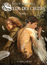 Soeur des Cygnes, tome 1 : Soeur des Cygnes - Tome 2