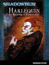 Shadowrun 4ème édition : Harlequin