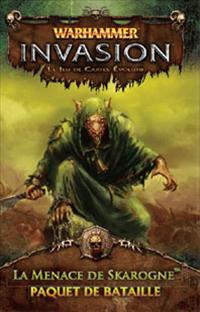 Warhammer Invasion JCE : La menace de Skarogne