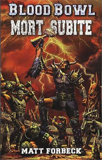 Blood Bowl: Mort subite : Blood Bowl : Mort subite