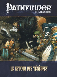 Pathfinder : Le Guide du Joueur du Retour des ténèbres