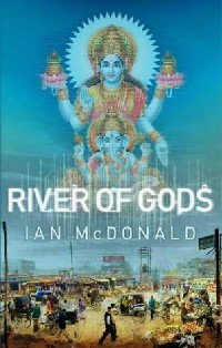 Le Fleuve des dieux : River of Gods