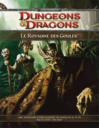 Dungeons & Dragons 4ème édition : E2 La royaume des goules