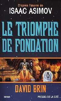 Le triomphe de Fondation