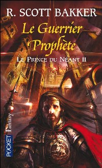 Le Guerrier prophète : Le Guerrier-prophète