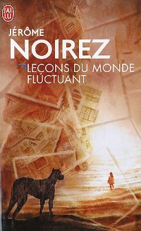 Leçons du monde fluctuant : Le Monde fluctuant