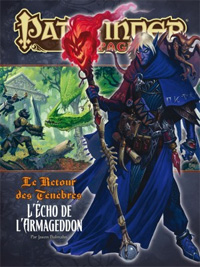 Pathfinder : Le retour des ténèbres 03 : L'écho de l'Armaggedon